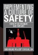 Implementing a Culture of Safety