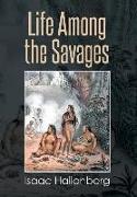 Life Among the Savages
