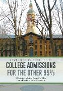 College Admissions for the Other 95%