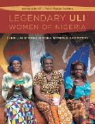 The Legendary Uli Women of Nigeria