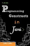 Programming Constructs in Java