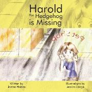 Harold the Hedgehog is Missing
