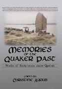 Memories of the Quaker Past