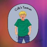 Cully's Tantrum