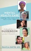 Mental Health Care in Settings Where Mental Health Resources Are Limited