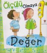 Ölcülü Olmaya Deger