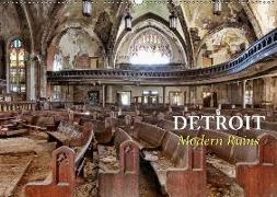 Detroit - Modern Ruins (Wandkalender 2019 DIN A2 quer)