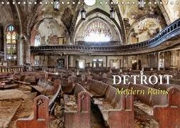 Detroit - Modern Ruins (Wandkalender 2019 DIN A4 quer)