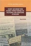 Harf Devriminin Kamu Yönetimine ve Yazisma Gelenegine Etkileri