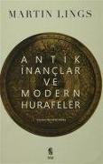 Antik Inanclar ve Modern Hurafeler