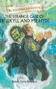 The Strange Case of Dr Jekyll and Mr Hyde