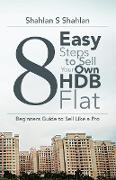 8 Easy Steps to Sell Your Own Hdb Flat