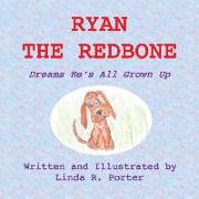 Ryan the Redbone