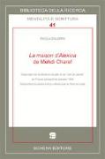 La maison d'Alexina de Mehdi Charef. Diagnostic de la distance sociale et du "mal del parole" en France pendant les années 1960