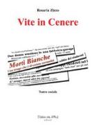 Vite in cenere. Teatro sociale