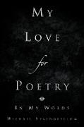 My Love for Poetry