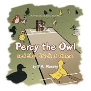 Percy the Owl and the Cricket Game