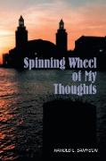 Spinning Wheel of My Thoughts