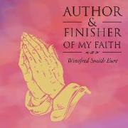 AUTHOR & FINISHER OF MY FAITH