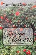 The Courage of Flowers