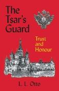 The Tsar's Guard