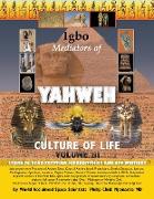 Igbo Mediators of Yahweh Culture of Life