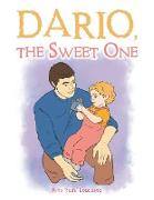 Dario, the Sweet One