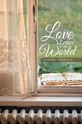 Love Letter to the World