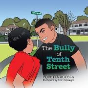 The Bully of Tenth Street