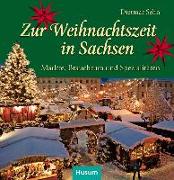 Zur Weihnachtszeit in Sachsen