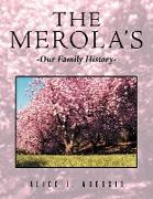 The Merola's