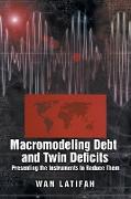 Macromodeling Debt and Twin Deficits