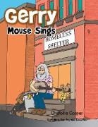 Gerry Mouse Sings