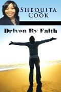 Driven By Faith
