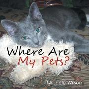 Where Are My Pets?