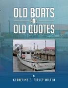 OLD BOATS AND OLD QUOTES