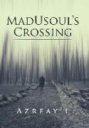 MadUsoul's Crossing