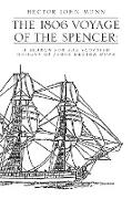 The 1806 Voyage of the Spencer