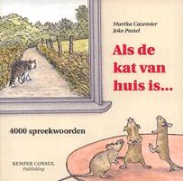 Als de kat van huis is