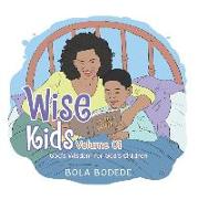 Wise Kids Volume 01