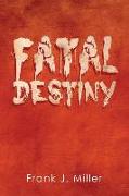 Fatal Destiny