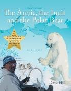 The Arctic, the Inuit, and the Polar Bear