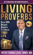 Distinguished Wisdom Presents . . . "Living Proverbs"-Vol.1