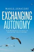 Exchanging Autonomy