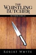 The Whistling Butcher