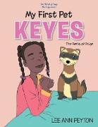 My First Pet, Keyes