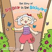 The Story of Big Bear in the Backyard