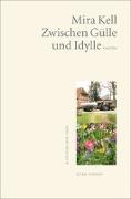 Zwischen Gülle und Idylle