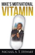 Mike's Motivational Vitamin