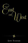 East and West